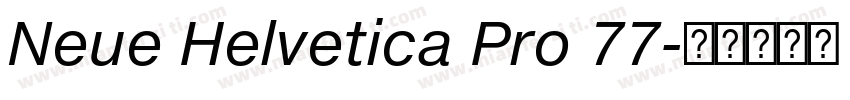 Neue Helvetica Pro 77字体转换